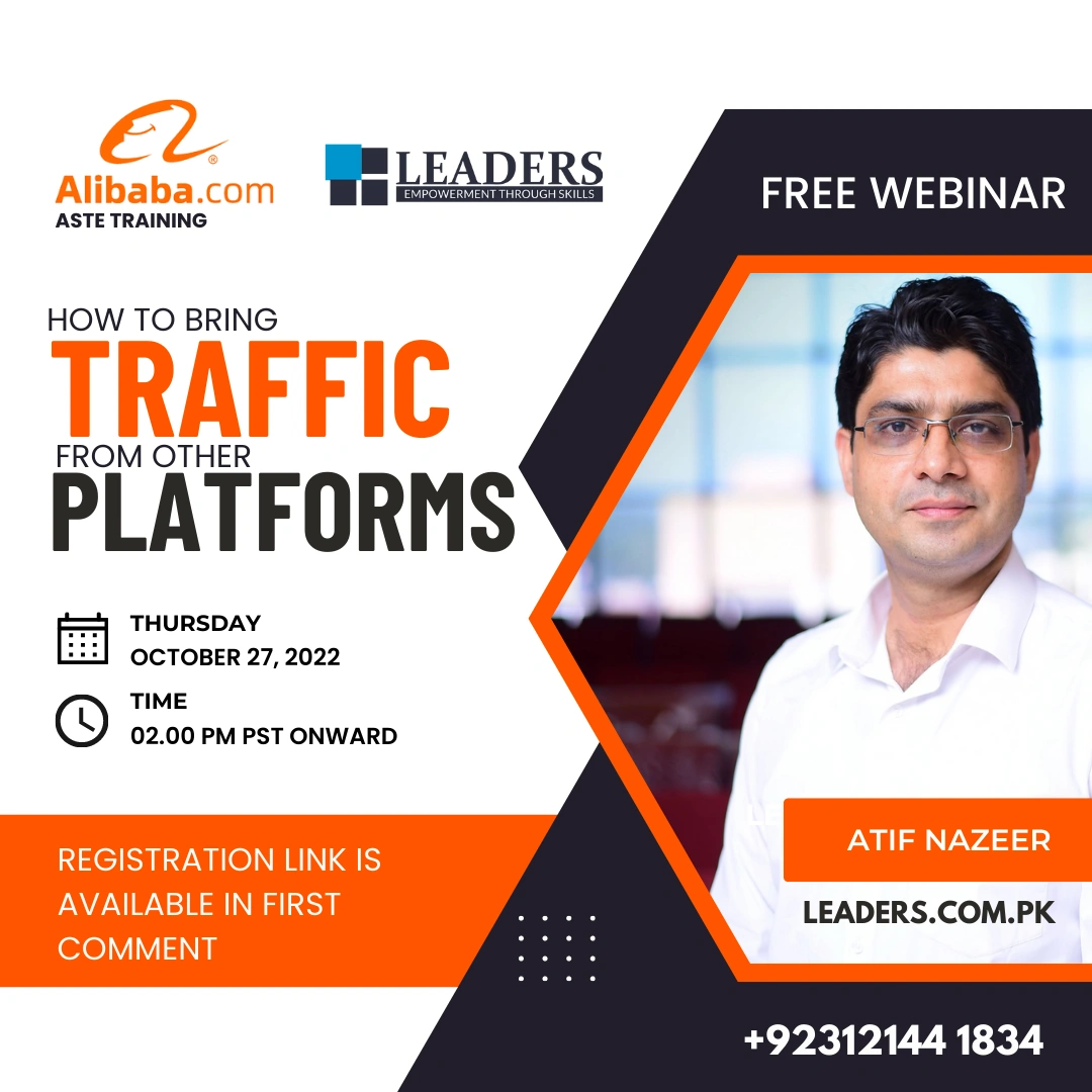 Events Seminars Webinar poster for “How to Bring Traffic from Other Platforms” featuring Atif Nazeer, hosted by Alibaba ASTE and Leaders
